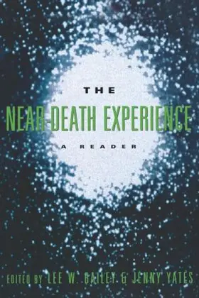 Bailey / Yates |  The Near-Death Experience | Buch |  Sack Fachmedien