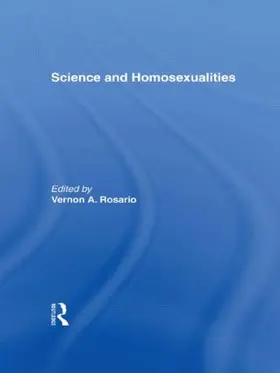 Rosario, M.D. |  Science and Homosexualities | Buch |  Sack Fachmedien