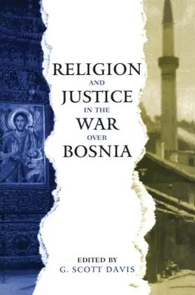 Davis |  Religion and Justice in the War Over Bosnia | Buch |  Sack Fachmedien