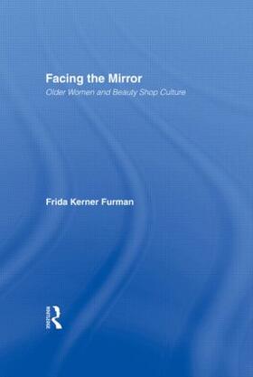 Furman |  Facing the Mirror | Buch |  Sack Fachmedien