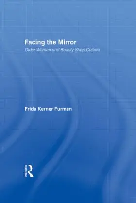 Furman |  Facing the Mirror | Buch |  Sack Fachmedien