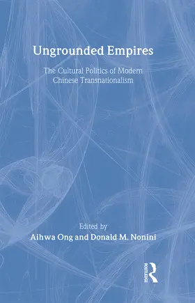 Ong / Nonini | Ungrounded Empires | Buch | 978-0-415-91542-7 | www.sack.de
