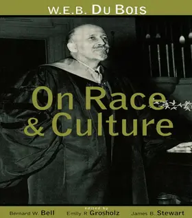 Bell / Grosholz / Stewart |  W.E.B. Du Bois on Race and Culture | Buch |  Sack Fachmedien