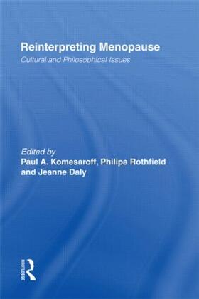 Komesaroff / Rothfield / Daly | Reinterpreting Menopause | Buch | 978-0-415-91564-9 | sack.de