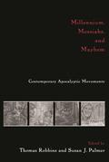 Robbins / Palmer |  Millennium, Messiahs, and Mayhem | Buch |  Sack Fachmedien