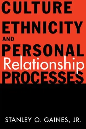 Gaines Jr. | Culture, Ethnicity, and Personal Relationship Processes | Buch | 978-0-415-91653-0 | www.sack.de