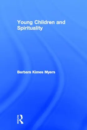 Myers | Young Children and Spirituality | Buch | 978-0-415-91654-7 | sack.de
