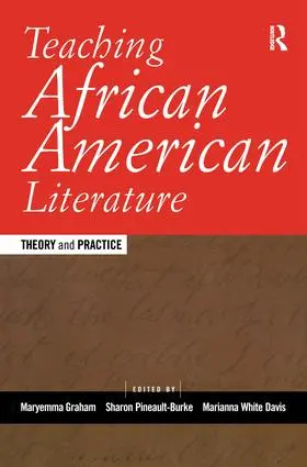 Graham / Pineault-Burke / Davis |  Teaching African American Literature | Buch |  Sack Fachmedien