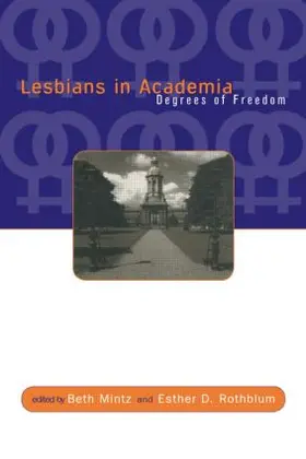 Mintz / Rothblum |  Lesbians in Academia | Buch |  Sack Fachmedien
