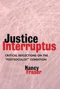 Fraser |  Justice Interruptus | Buch |  Sack Fachmedien