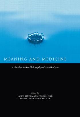 Lindemann Nelson | Meaning and Medicine | Buch | sack.de