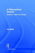 Elliott |  A Philosophical Disease | Buch |  Sack Fachmedien
