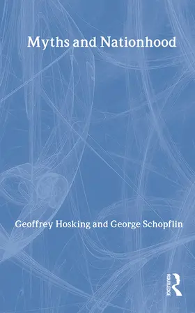 Schopflin / Hosking | Myths and Nationhood | Buch | 978-0-415-91974-6 | www.sack.de