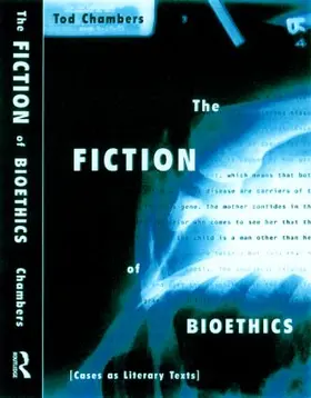 Chambers |  The Fiction of Bioethics | Buch |  Sack Fachmedien