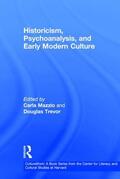 Mazzio / Trevor |  Historicism, Psychoanalysis, and Early Modern Culture | Buch |  Sack Fachmedien