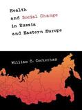 Cockerham |  Health and Social Change in Russia and Eastern Europe | Buch |  Sack Fachmedien