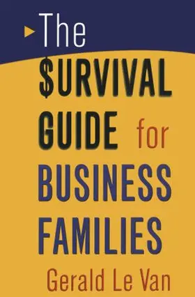 Le Van |  The Survival Guide for Business Families | Buch |  Sack Fachmedien