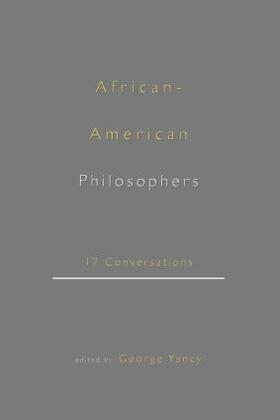 Yancy | African-American Philosophers | Buch | 978-0-415-92100-8 | sack.de