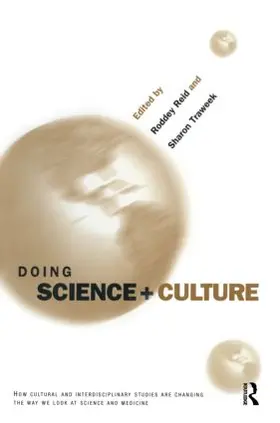 Reid / Traweek |  Doing Science + Culture | Buch |  Sack Fachmedien