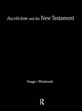 Vaage / Wimbush | Asceticism and the New Testament | Buch | 978-0-415-92195-4 | sack.de