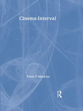 Minh-ha | Cinema-Interval | Buch | 978-0-415-92200-5 | www.sack.de