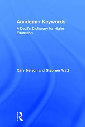 Nelson / Watt | Academic Keywords | Buch | 978-0-415-92202-9 | www.sack.de