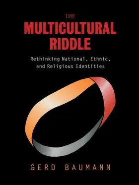Baumann | The Multicultural Riddle | Buch | 978-0-415-92212-8 | www.sack.de
