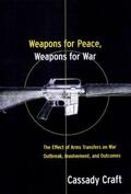 Craft |  Weapons for Peace, Weapons for War | Buch |  Sack Fachmedien