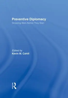 Cahill | Preventive Diplomacy | Buch | 978-0-415-92284-5 | www.sack.de