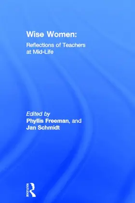 Freeman / Schmidt | Wise Women | Buch | 978-0-415-92302-6 | www.sack.de
