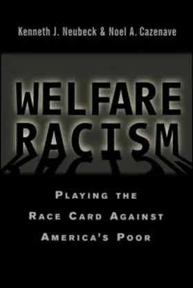 Neubeck / Cazenave | Welfare Racism | Buch | 978-0-415-92340-8 | www.sack.de
