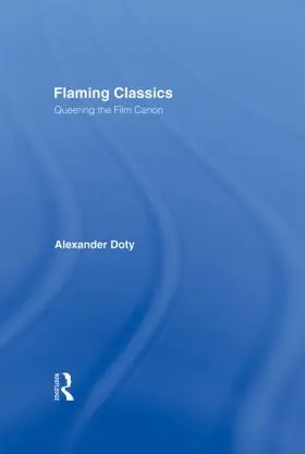 Doty | Flaming Classics | Buch | 978-0-415-92344-6 | sack.de
