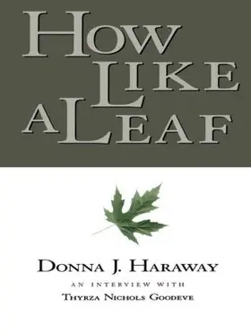 Haraway / Goodeve | How Like a Leaf | Buch | 978-0-415-92402-3 | www.sack.de