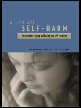 Smith / Cox / Saradjian | Women and Self Harm | Buch | 978-0-415-92411-5 | www.sack.de