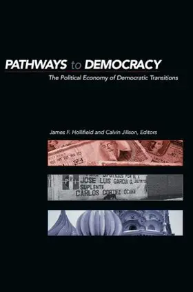 Hollifield / Jillson | Pathways to Democracy | Buch | 978-0-415-92434-4 | www.sack.de
