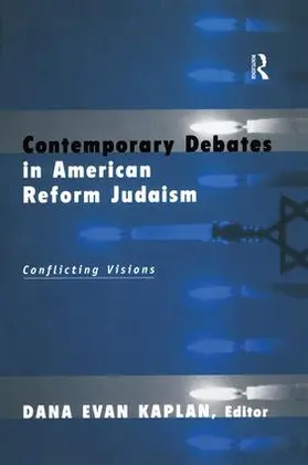 Kaplan |  Contemporary Debates in American Reform Judaism | Buch |  Sack Fachmedien
