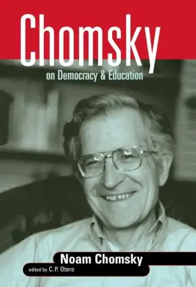 Chomsky / Otero |  Chomsky on Democracy and Education | Buch |  Sack Fachmedien