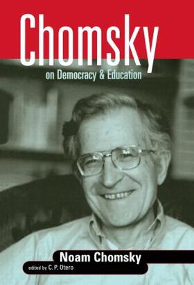 Chomsky / Otero | Chomsky on Democracy & Education | Buch | 978-0-415-92632-4 | sack.de