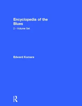 Komara / Lee |  The Blues Encyclopedia | Buch |  Sack Fachmedien