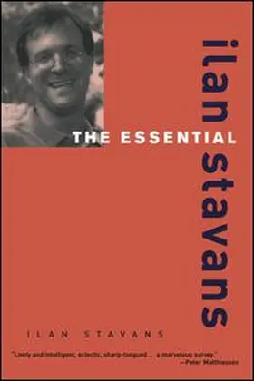 Stavans |  The Essential Ilan Stavans | Buch |  Sack Fachmedien