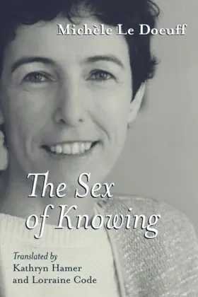 Le Doeuff |  The Sex of Knowing | Buch |  Sack Fachmedien
