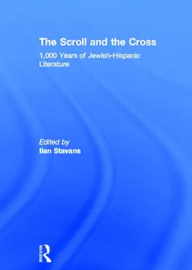 Stavans |  The Scroll and the Cross | Buch |  Sack Fachmedien