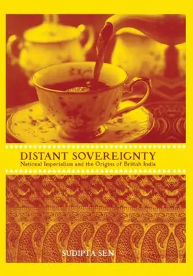 Sen | A Distant Sovereignty | Buch | 978-0-415-92953-0 | sack.de