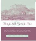 Schultz |  Tropical Versailles | Buch |  Sack Fachmedien