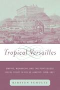 Schultz |  Tropical Versailles | Buch |  Sack Fachmedien