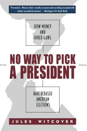 Witcover | No Way to Pick A President | Buch | 978-0-415-93031-4 | sack.de