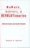 Egerton |  Rebels, Reformers, & Revolutionaries | Buch |  Sack Fachmedien