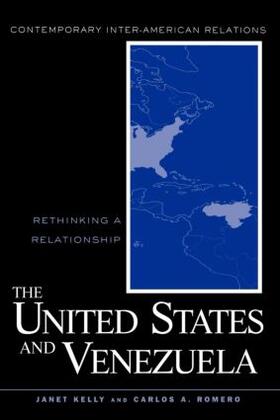 Romero / Kelly | The United States and Venezuela | Buch | 978-0-415-93185-4 | sack.de