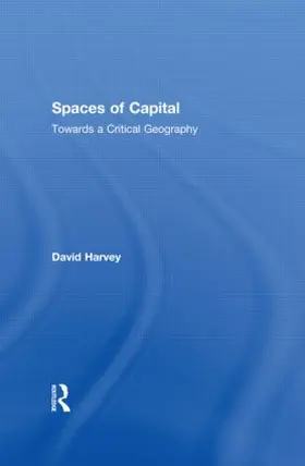 Harvey | Spaces of Capital | Buch | 978-0-415-93241-7 | www.sack.de