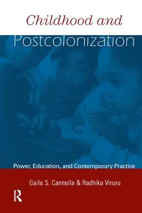 Cannella / Viruru |  Childhood and Postcolonization | Buch |  Sack Fachmedien